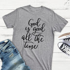 Christian Women's T-Shirt - God Is Good Shirt | Soft Cotton Tee, Inspirational Faith Apparel